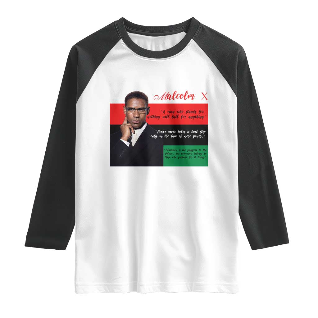 Motivational Malcolm X Quote Raglan Shirt Black History Month Gift - Wonder Print Shop
