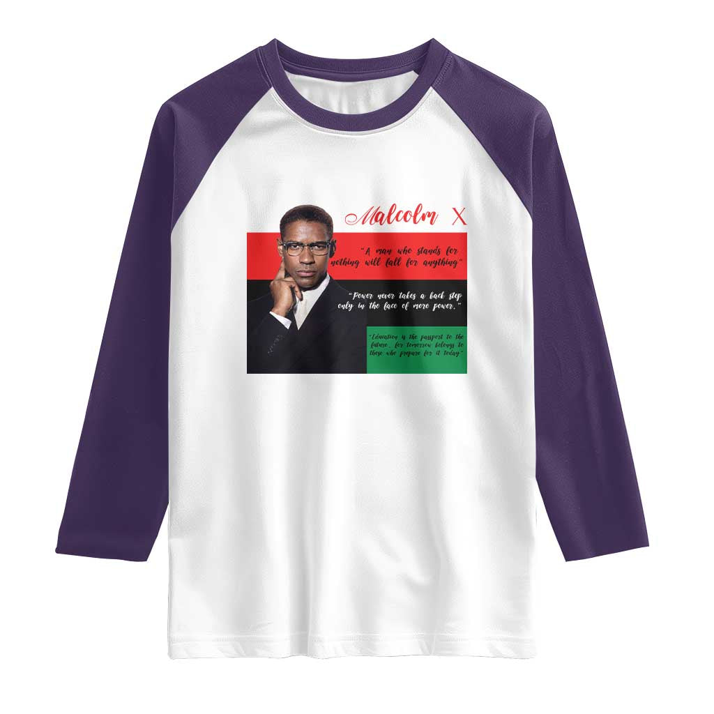 Motivational Malcolm X Quote Raglan Shirt Black History Month Gift - Wonder Print Shop