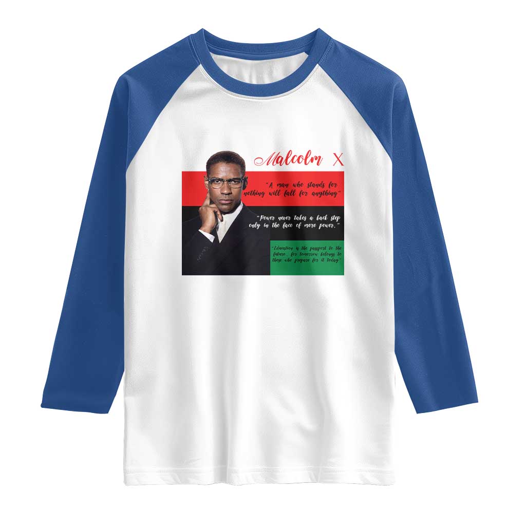 Motivational Malcolm X Quote Raglan Shirt Black History Month Gift - Wonder Print Shop