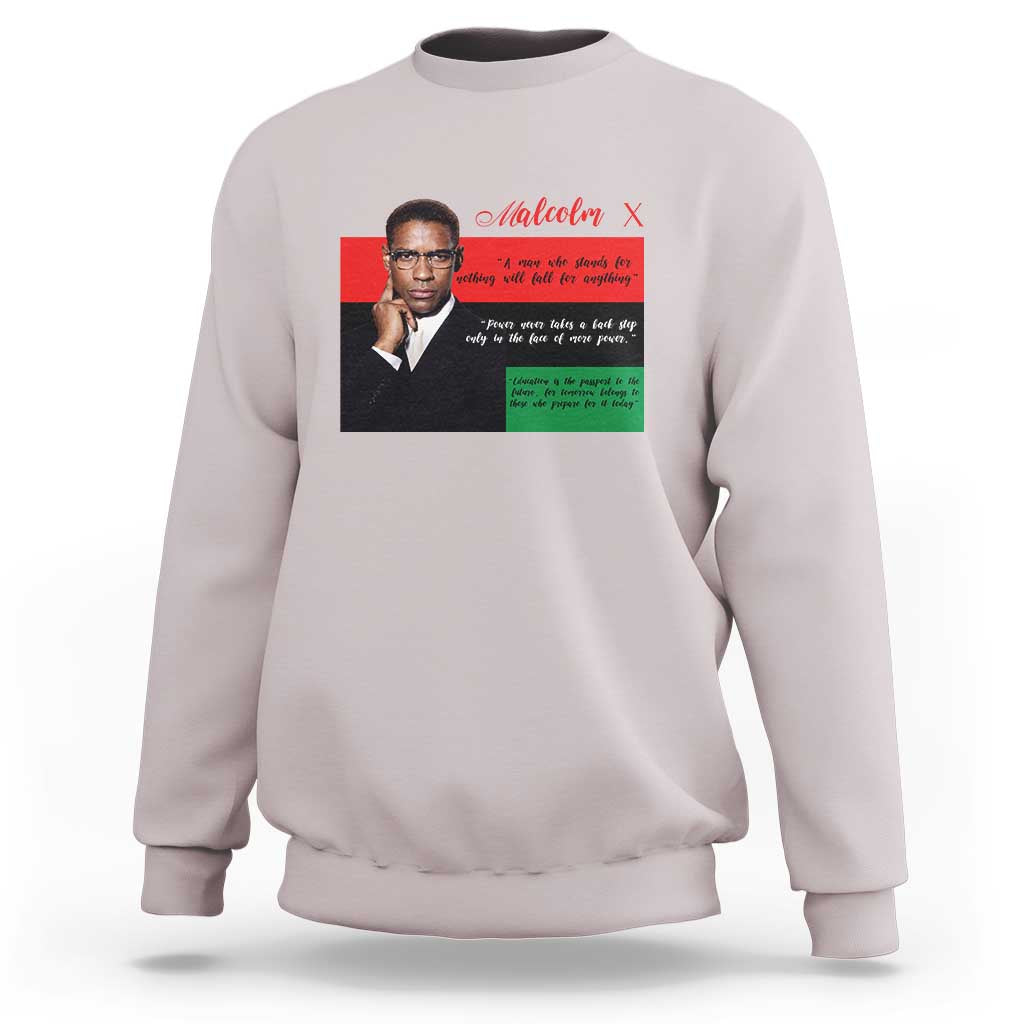 Motivational Malcolm X Quote Sweatshirt Black History Month Gift - Wonder Print Shop