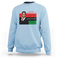 Motivational Malcolm X Quote Sweatshirt Black History Month Gift - Wonder Print Shop