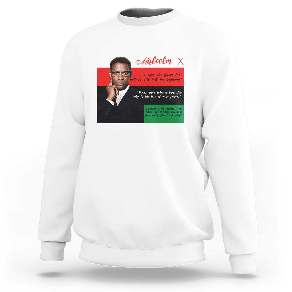 Motivational Malcolm X Quote Sweatshirt Black History Month Gift - Wonder Print Shop