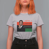 Motivational Malcolm X Quote T Shirt For Women Black History Month Gift - Wonder Print Shop