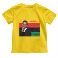 Motivational Malcolm X Quote Toddler T Shirt Black History Month Gift - Wonder Print Shop