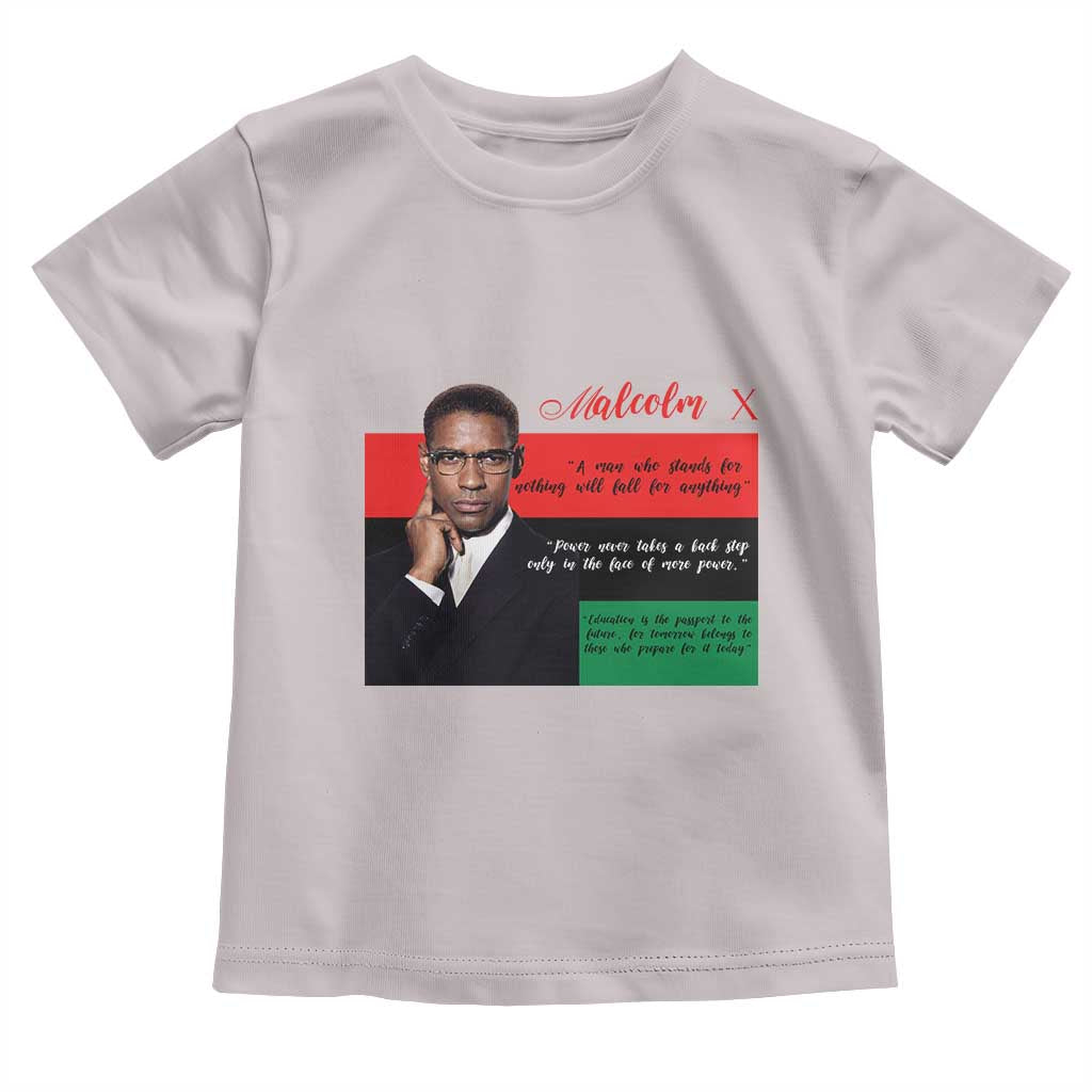Motivational Malcolm X Quote Toddler T Shirt Black History Month Gift - Wonder Print Shop