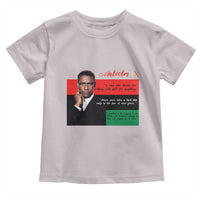 Motivational Malcolm X Quote Toddler T Shirt Black History Month Gift - Wonder Print Shop