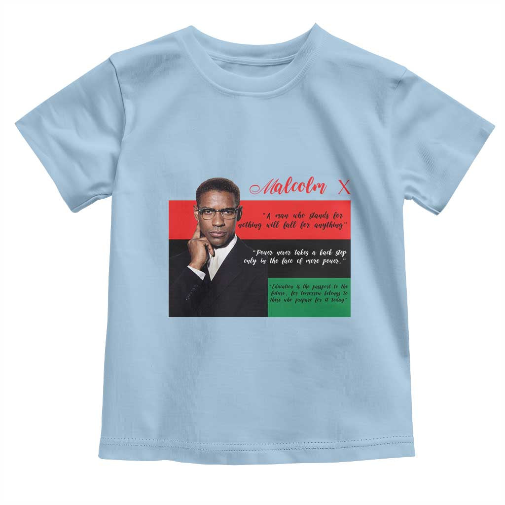 Motivational Malcolm X Quote Toddler T Shirt Black History Month Gift - Wonder Print Shop