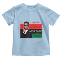 Motivational Malcolm X Quote Toddler T Shirt Black History Month Gift - Wonder Print Shop