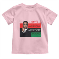 Motivational Malcolm X Quote Toddler T Shirt Black History Month Gift - Wonder Print Shop