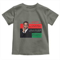 Motivational Malcolm X Quote Toddler T Shirt Black History Month Gift - Wonder Print Shop
