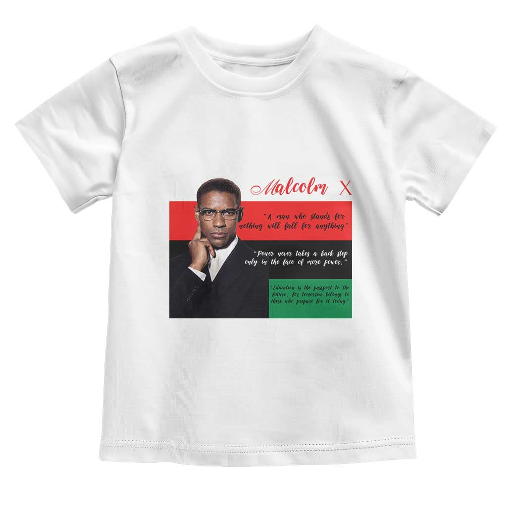 Motivational Malcolm X Quote Toddler T Shirt Black History Month Gift - Wonder Print Shop