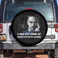Malcolm X Quote Spare Tire Cover A Man Who Stands For Nothing Will Fall - Wonder Print Shop