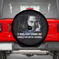 Malcolm X Quote Spare Tire Cover A Man Who Stands For Nothing Will Fall - Wonder Print Shop