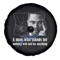 Malcolm X Quote Spare Tire Cover A Man Who Stands For Nothing Will Fall - Wonder Print Shop