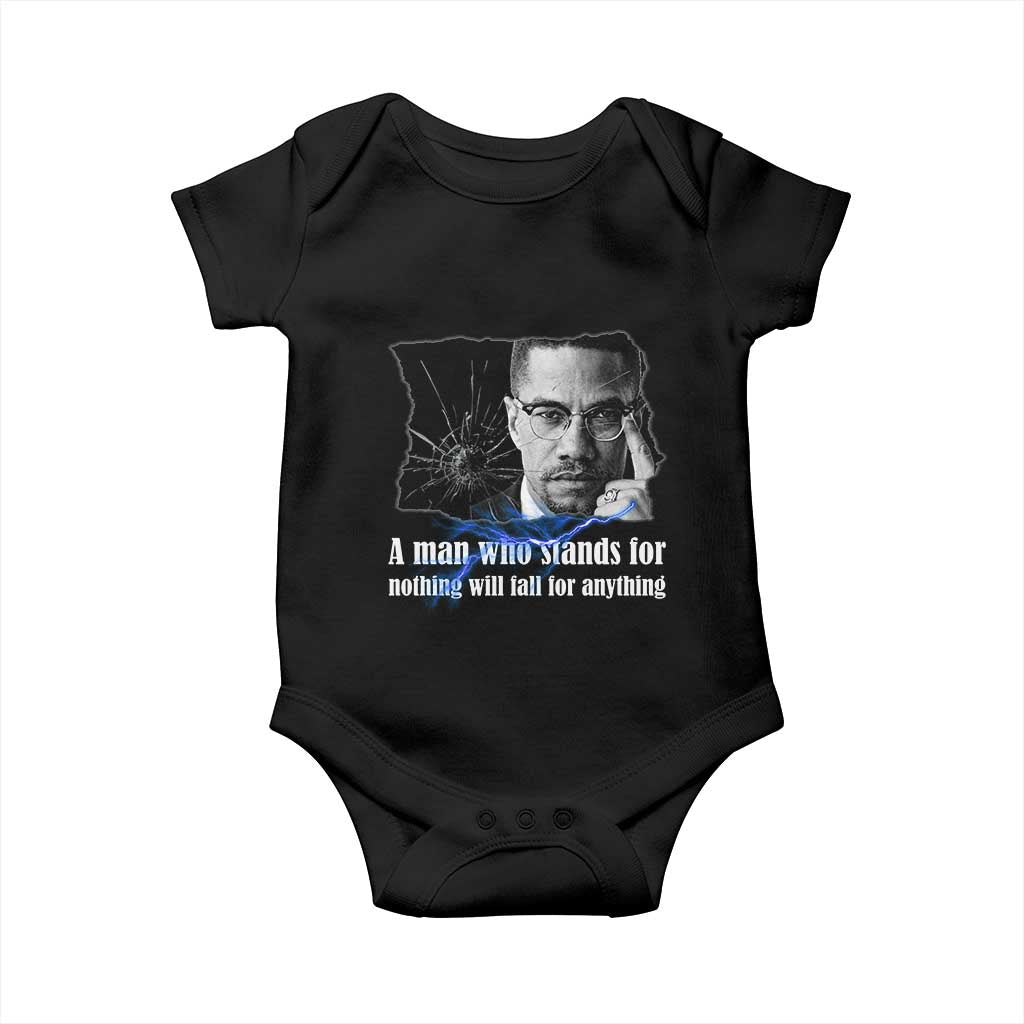 Malcolm X Quote Baby Onesie A Man Who Stands For Nothing Will Fall - Wonder Print Shop