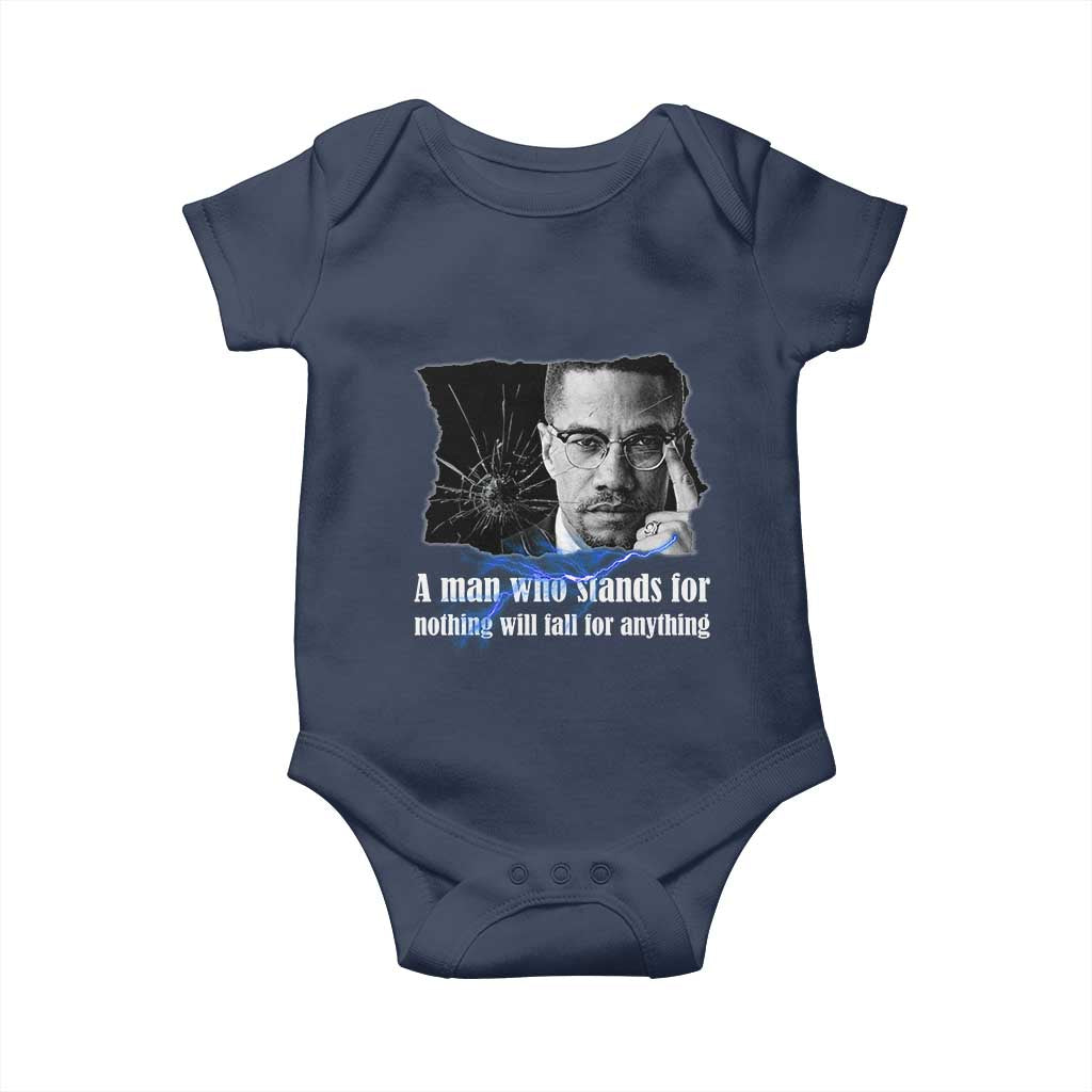 Malcolm X Quote Baby Onesie A Man Who Stands For Nothing Will Fall - Wonder Print Shop