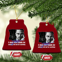 Malcolm X Quote Ceramic Ornament A Man Who Stands For Nothing Will Fall - Wonder Print Shop