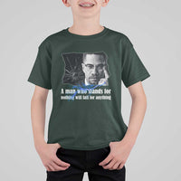 Malcolm X Quote T Shirt For Kid A Man Who Stands For Nothing Will Fall - Wonder Print Shop
