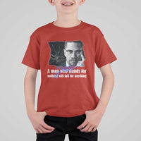 Malcolm X Quote T Shirt For Kid A Man Who Stands For Nothing Will Fall - Wonder Print Shop