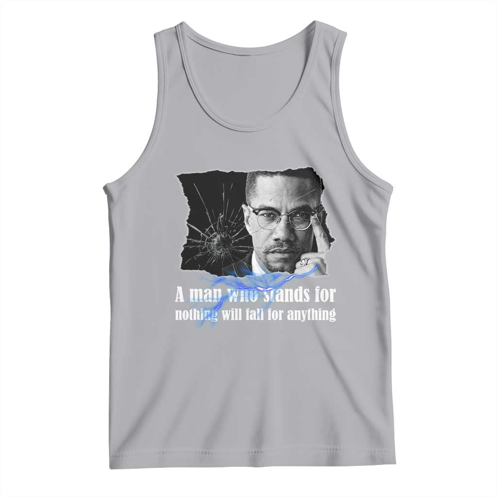 Malcolm X Quote Tank Top A Man Who Stands For Nothing Will Fall - Wonder Print Shop