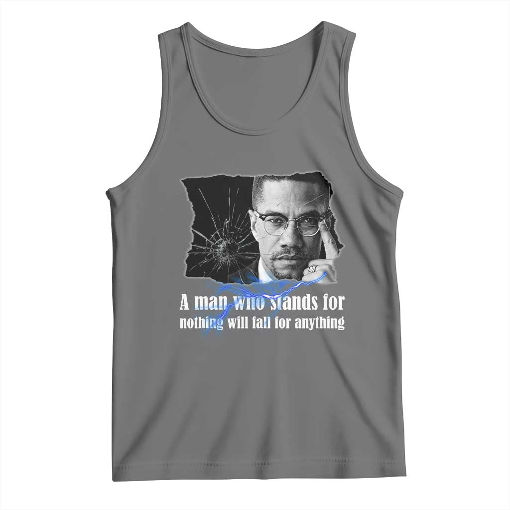 Malcolm X Quote Tank Top A Man Who Stands For Nothing Will Fall - Wonder Print Shop