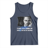 Malcolm X Quote Tank Top A Man Who Stands For Nothing Will Fall - Wonder Print Shop