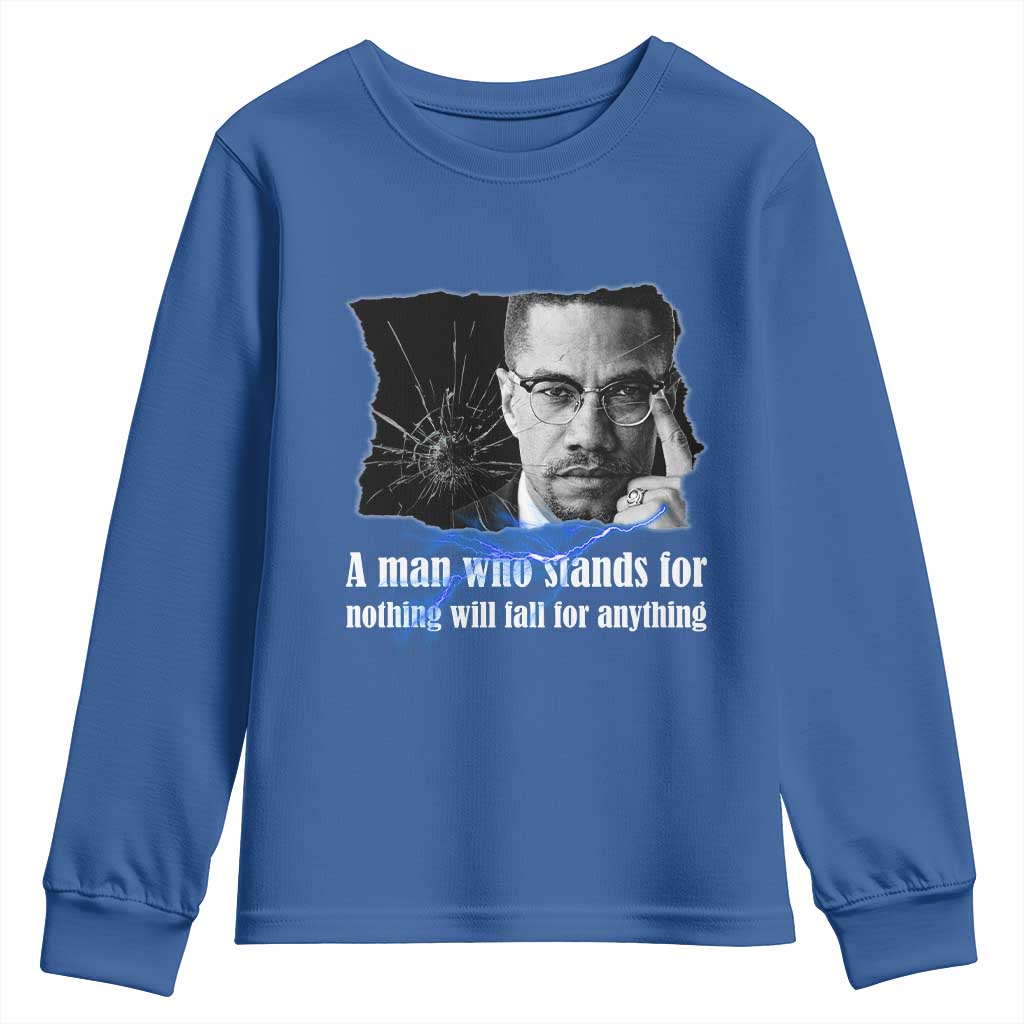 Malcolm X Quote Youth Sweatshirt A Man Who Stands For Nothing Will Fall - Wonder Print Shop