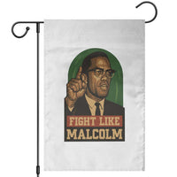 Fight Like Malcolm X Garden Flag Black History Month Inspirational Gift - Wonder Print Shop