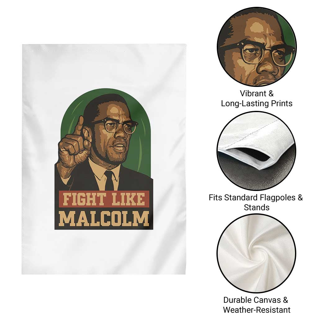 Fight Like Malcolm X Garden Flag Black History Month Inspirational Gift - Wonder Print Shop