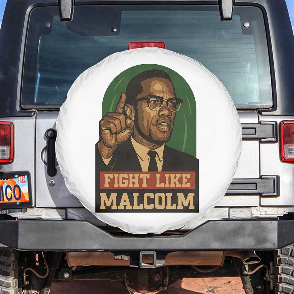 Fight Like Malcolm X Spare Tire Cover Black History Month Inspirational Gift - Wonder Print Shop