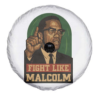 Fight Like Malcolm X Spare Tire Cover Black History Month Inspirational Gift - Wonder Print Shop