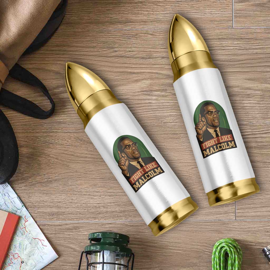 Fight Like Malcolm X Bullet Tumbler Black History Month Inspirational Gift - Wonder Print Shop