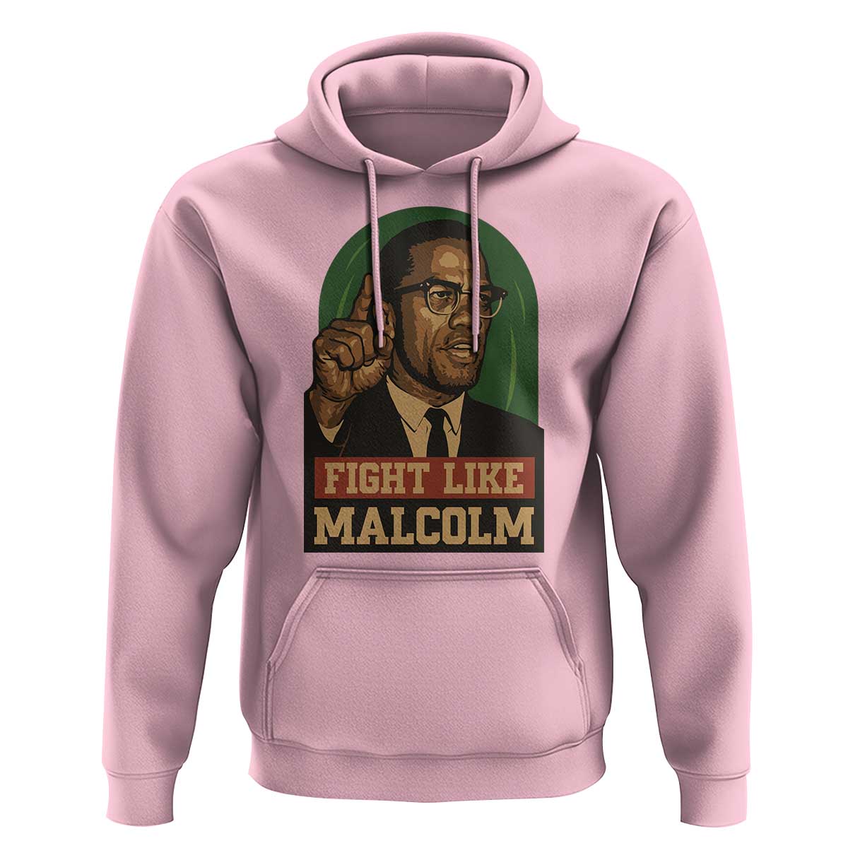 Fight Like Malcolm X Hoodie Black History Month Inspirational Gift - Wonder Print Shop