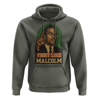 Fight Like Malcolm X Hoodie Black History Month Inspirational Gift - Wonder Print Shop