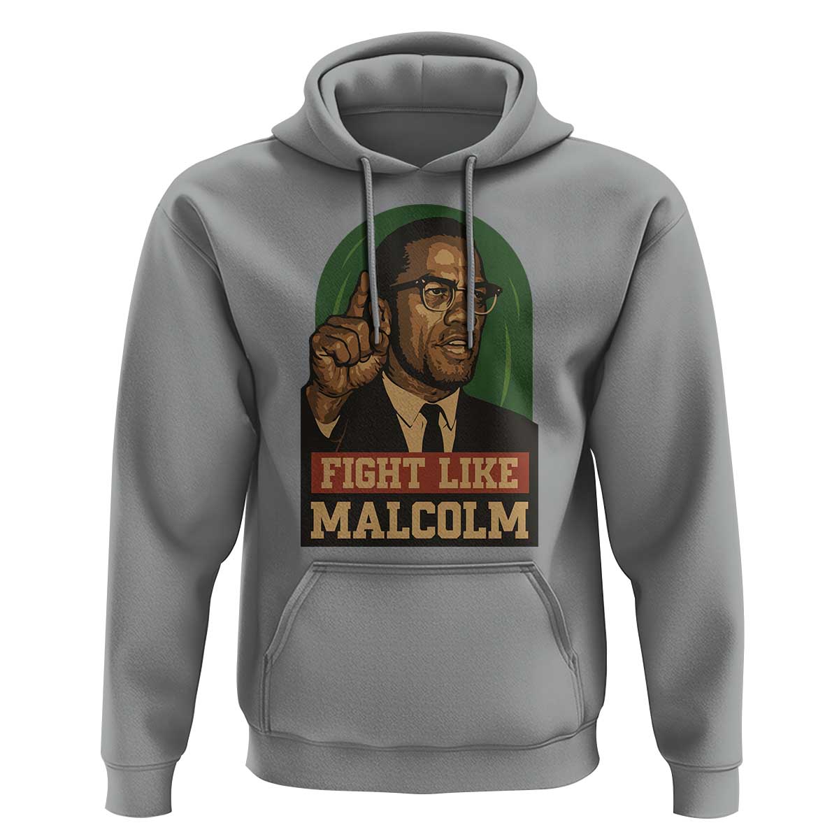 Fight Like Malcolm X Hoodie Black History Month Inspirational Gift - Wonder Print Shop