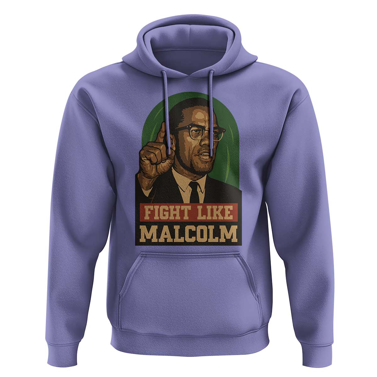 Fight Like Malcolm X Hoodie Black History Month Inspirational Gift - Wonder Print Shop