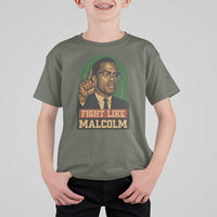 Fight Like Malcolm X T Shirt For Kid Black History Month Inspirational Gift - Wonder Print Shop