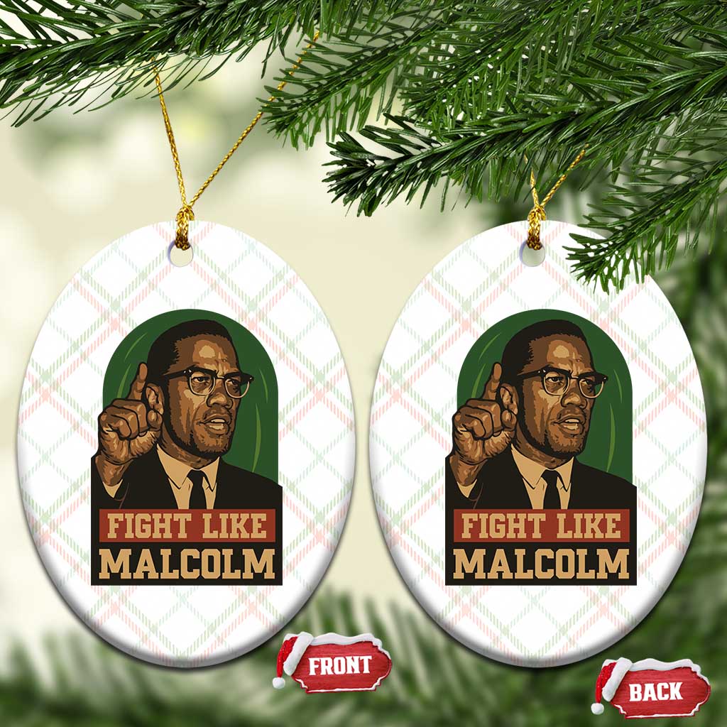 Fight Like Malcolm X Ceramic Ornament Black History Month Inspirational Gift - Wonder Print Shop