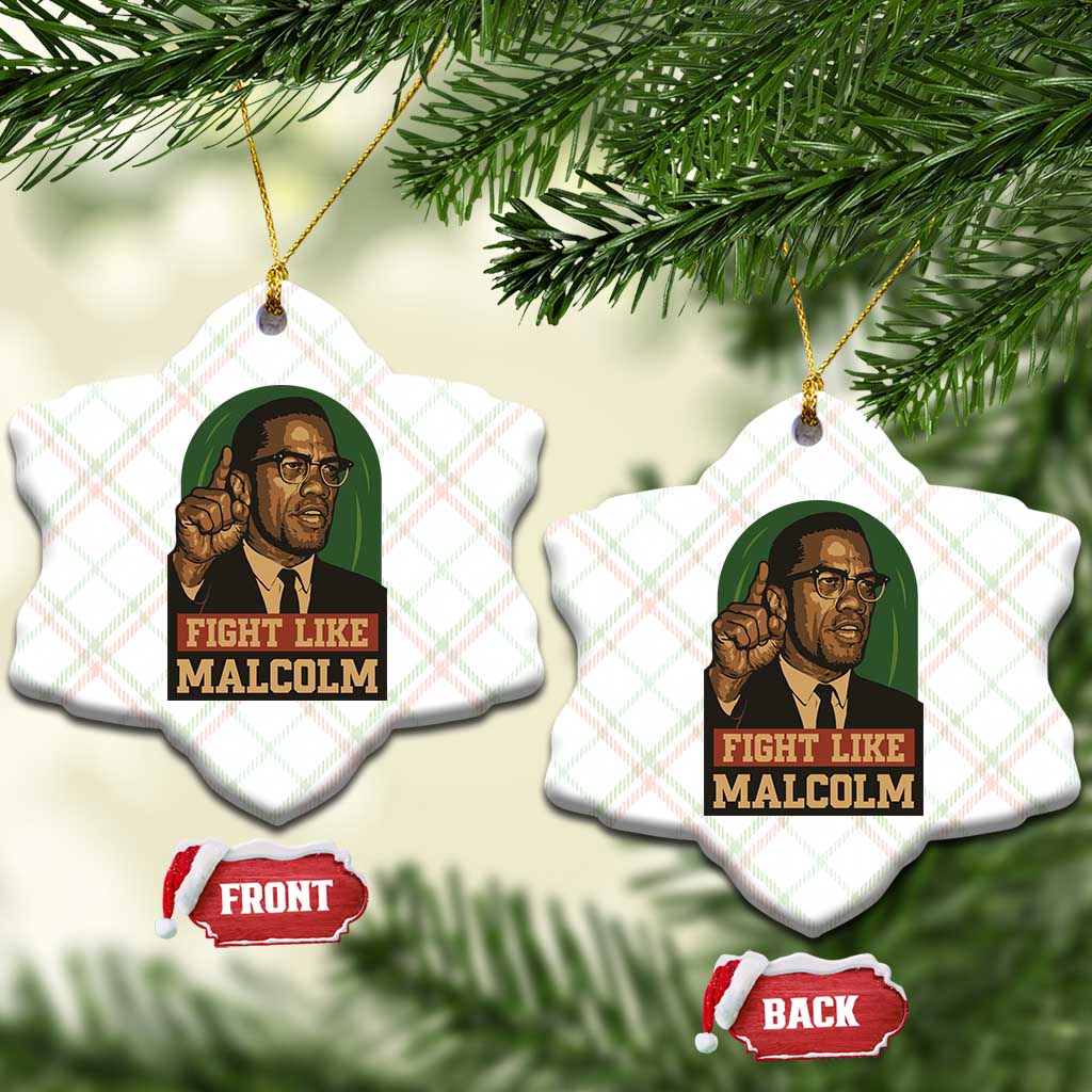 Fight Like Malcolm X Ceramic Ornament Black History Month Inspirational Gift - Wonder Print Shop