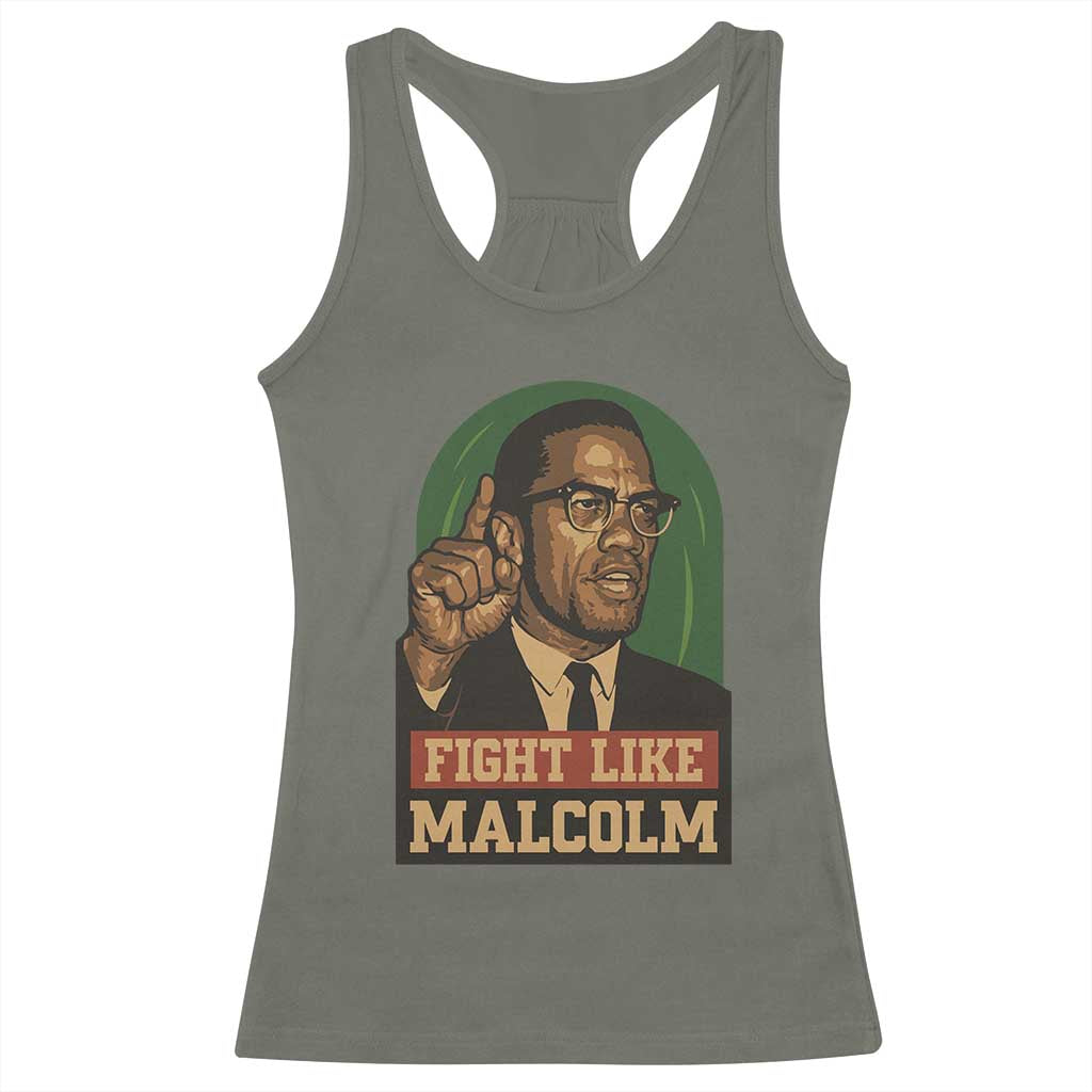 Fight Like Malcolm X Racerback Tank Top Black History Month Inspirational Gift - Wonder Print Shop