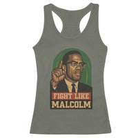 Fight Like Malcolm X Racerback Tank Top Black History Month Inspirational Gift - Wonder Print Shop