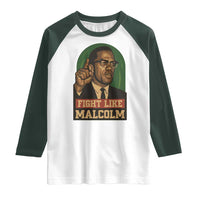Fight Like Malcolm X Raglan Shirt Black History Month Inspirational Gift - Wonder Print Shop
