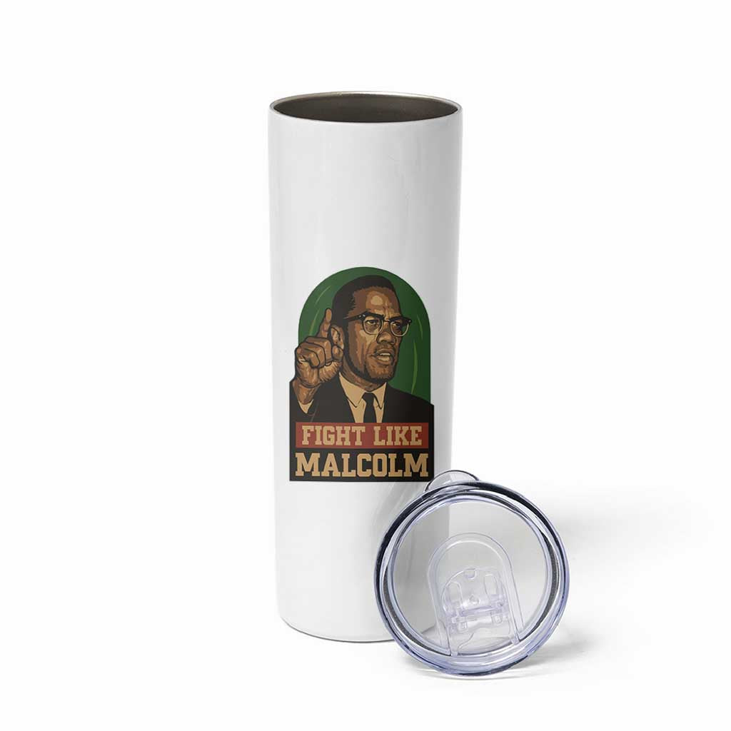 Fight Like Malcolm X Skinny Tumbler Black History Month Inspirational Gift - Wonder Print Shop