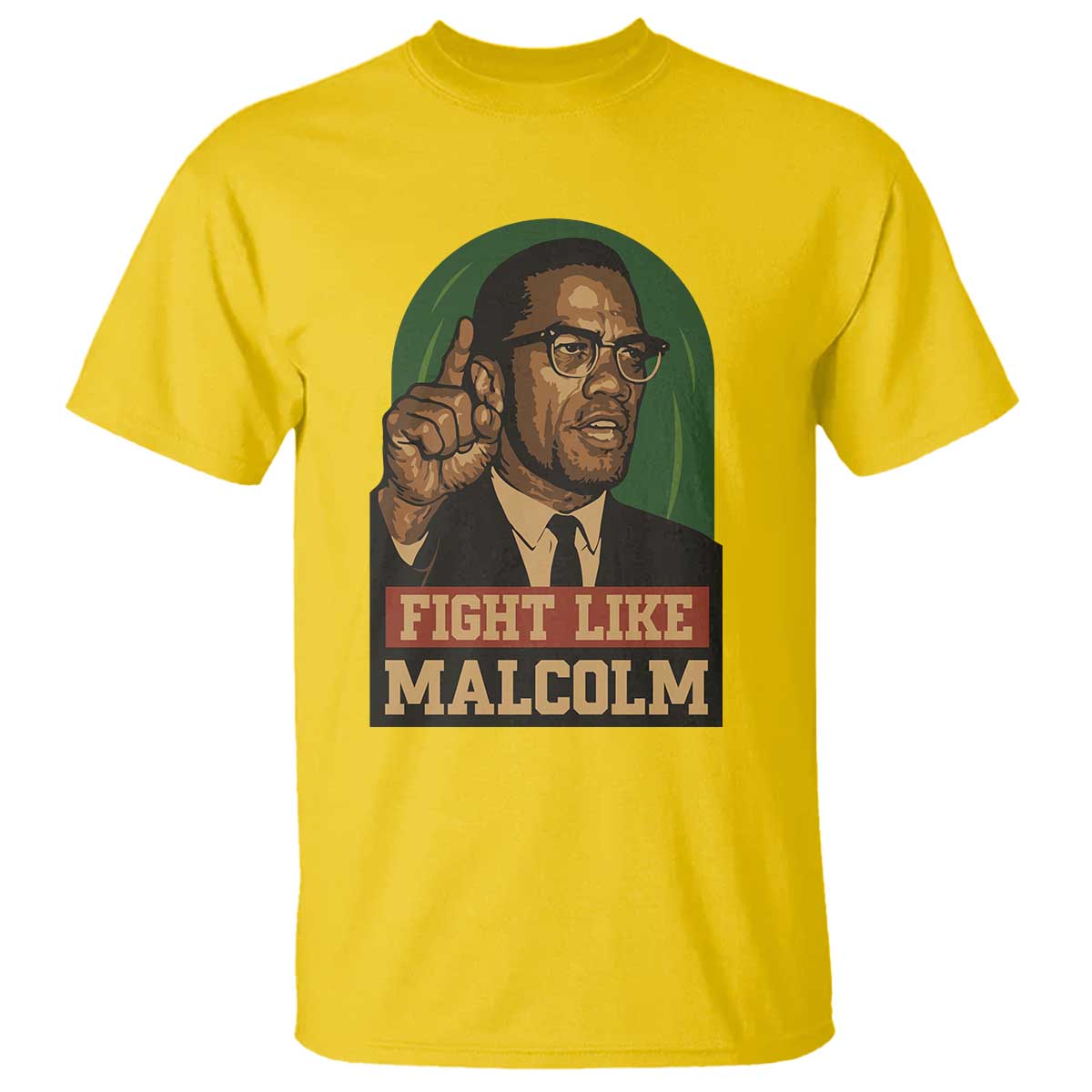 Fight Like Malcolm X T Shirt Black History Month Inspirational Gift - Wonder Print Shop