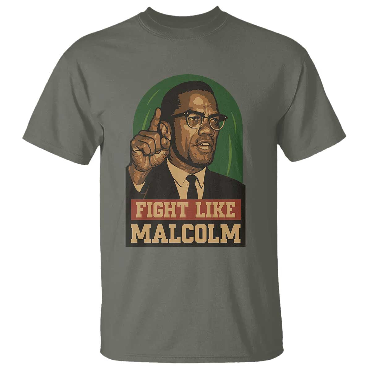 Fight Like Malcolm X T Shirt Black History Month Inspirational Gift - Wonder Print Shop