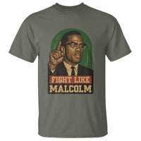 Fight Like Malcolm X T Shirt Black History Month Inspirational Gift - Wonder Print Shop