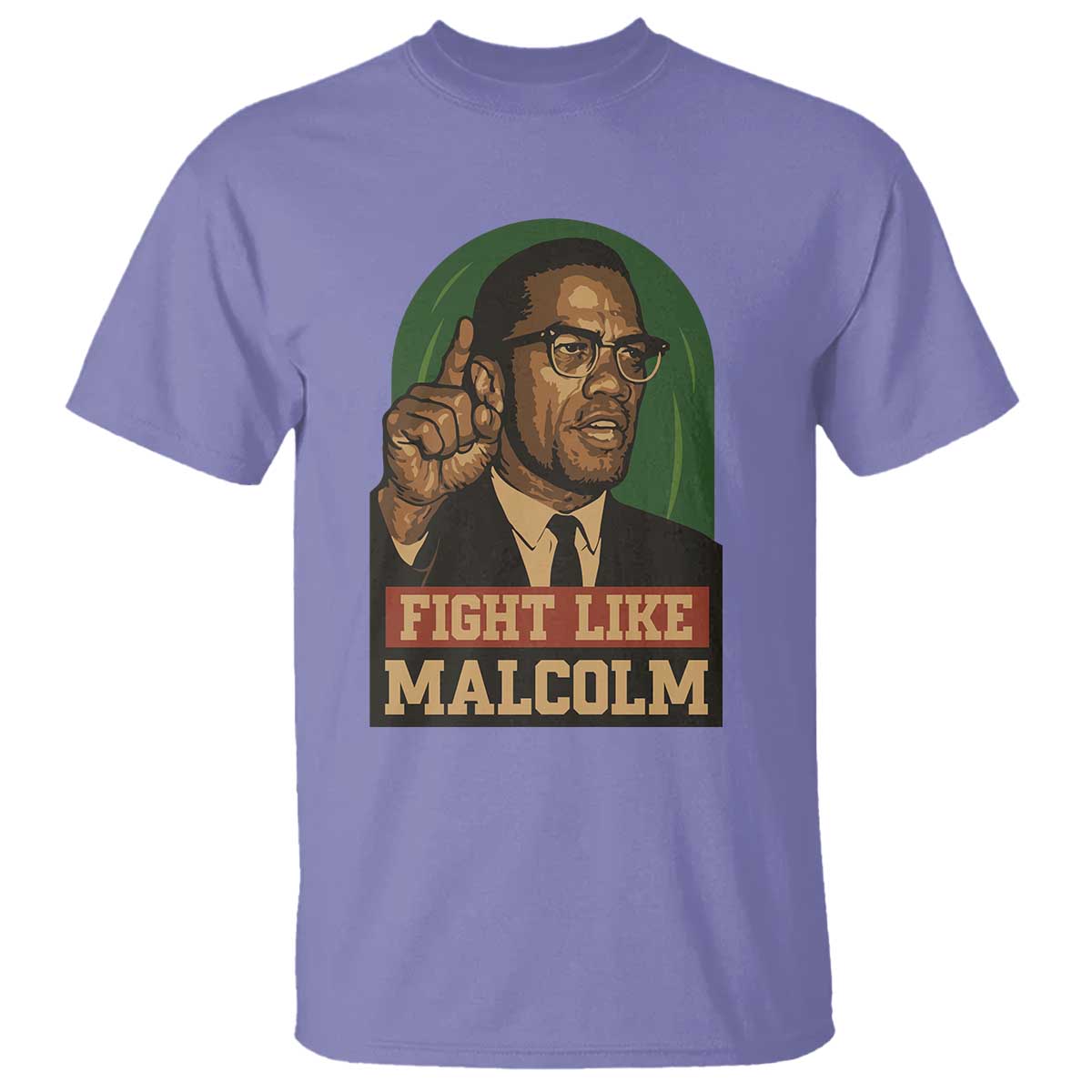 Fight Like Malcolm X T Shirt Black History Month Inspirational Gift - Wonder Print Shop