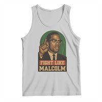 Fight Like Malcolm X Tank Top Black History Month Inspirational Gift - Wonder Print Shop