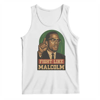 Fight Like Malcolm X Tank Top Black History Month Inspirational Gift - Wonder Print Shop