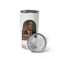 Fight Like Malcolm X Tumbler Cup Black History Month Inspirational Gift - Wonder Print Shop